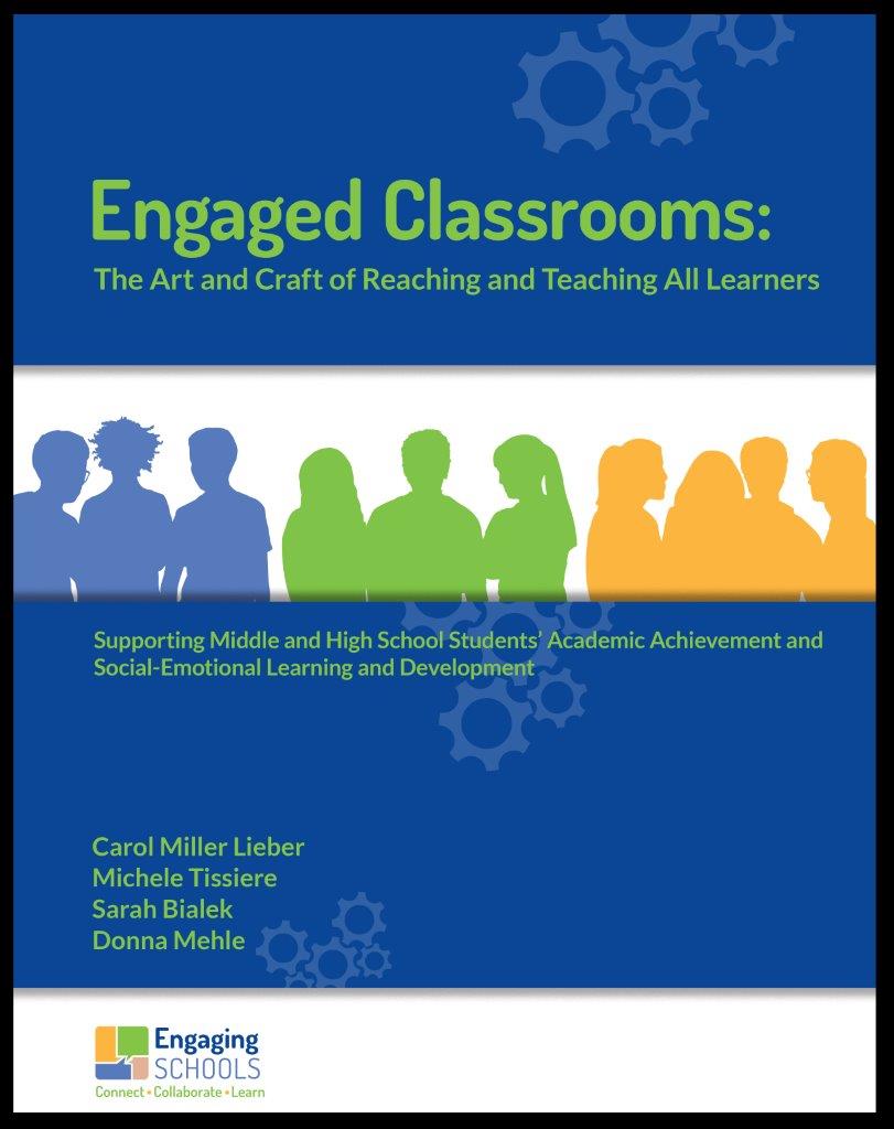 Engaged Classrooms: The Art and Craft of Reaching and Teaching All Learners - Click Image to Close